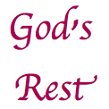 Bible Study God’s Rest